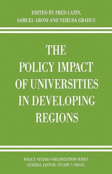The Policy Impact of Universities in Developing Regions The Policy Impact of Universities in Developing Regions