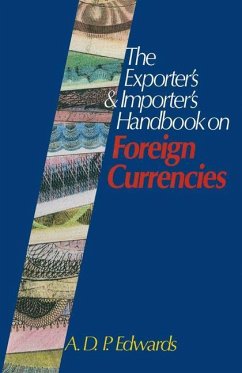 The Exporter¿s & Importer¿s Handbook on Foreign Currencies - Edwards, Derrick