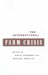 The International Farm Crisis - Bild 1