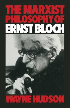 The Marxist Philosophy of Ernst Bloch - Hudson, Wayne
