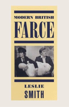 Modern British Farce - Smith, Leslie