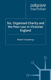 Sin, Organized Charity and the Poor Law in Victorian England