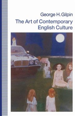 The Art of Contemporary English Culture - Gilpin, George H