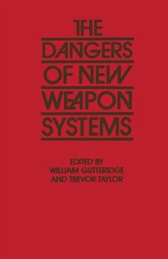 The Dangers of New Weapon Systems - Taylor, Trevor