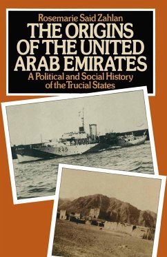 The Origins of the United Arab Emirates - Zahlan, R.Said