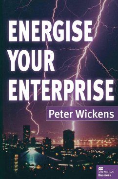 Energise Your Enterprise - Wickens, Peter