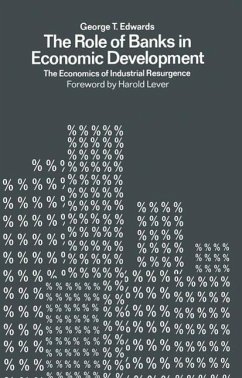 The Role of Banks in Economic Development - Twards, George;Edwards, George T.