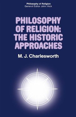 Philosophy of Religion: The Historic Approaches - Charlesworth, Max