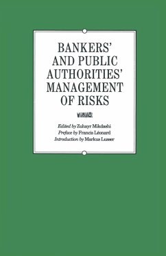 Bankers' and Public Authorities' Management of Risks