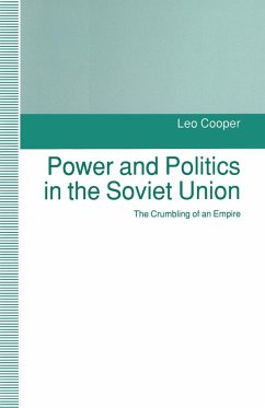 Power and Politics in the Soviet Union - Cooper, Leo