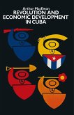 Revolution and Economic Development in Cuba