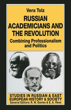 Russian Academicians and the Revolution - Tolz, Vera