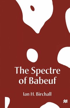 The Spectre of Babeuf - Birchall, Ian H.