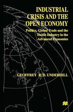 Industrial Crisis and the Open Economy - Underhill, G.