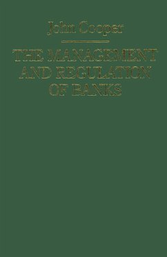 The Management and Regulation of Banks - Cooper, John
