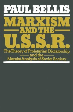 Marxism and the U.S.S.R. - Bellis, Paul