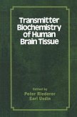 Transmitter Biochemistry of Human Brain Tissue