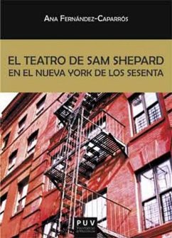 El teatro de Sam Shepard en el Nueva York de los sesenta - Fernández-Caparrós, Ana