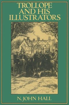 Trollope and His Illustrators - Hall, N John;Loparo, Kenneth A.