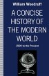 A Concise History of the Modern World - Bild 1