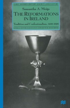 The Reformations in Ireland - Meigs, Samantha A.