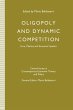 Oligopoly and Dynamic Competition - Bild 1