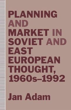 Planning and Market in Soviet and East European Thought, 1960s-1992 - Adam, Jan