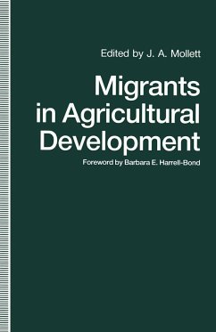 Migrants in Agricultural Development - Mollett, J. A.