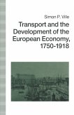 Transport and the Development of the European Economy, 1750-1918