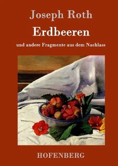 Erdbeeren - Roth, Joseph