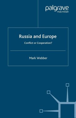 Russia and Europe: Conflict or Cooperation? - Webber, M.