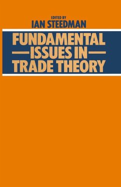 Fundamental Issues in Trade Theory - Steedman, Ian