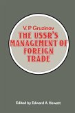 The Ussr's Management of Foreign Trade