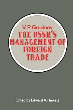 The Ussr's Management of Foreign Trade - Gruzinov, V. P.
