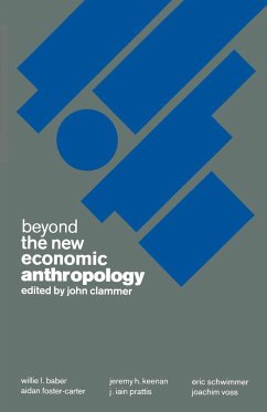 Beyond the New Economic Anthropology - Clammer, John