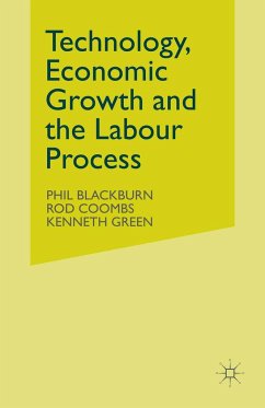 Technology, Economic Growth and the Labour Process - Blackburn, Phil;Coombs, Rod;Green, Kenneth