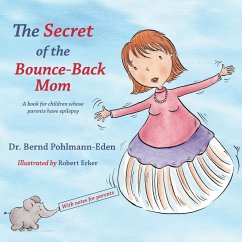 The Secret of the Bounce-Back Mom - Pohlmann-Eden, Bernd; Pohlmann-Eden, Bernd