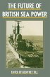 The Future of British Sea Power - Bild 1