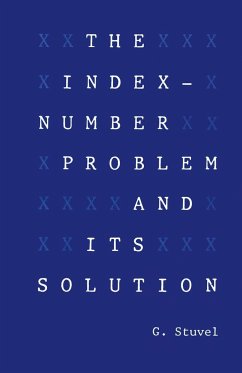 The Index-Number Problem and Its Solution - Stuvel, G.