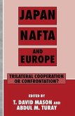 Japan, NAFTA and Europe