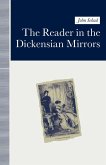 The Reader in the Dickensian Mirrors