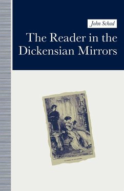 The Reader in the Dickensian Mirrors - Schad, S. J.
