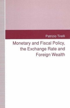 Monetary and Fiscal Policy, the Exchange Rate and Foreign Wealth - Tirelli, Patrizio