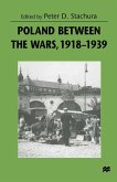 Poland Between the Wars, 1918-1939