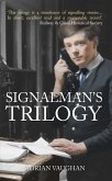 Signalman's Trilogy Signalman's Trilogy