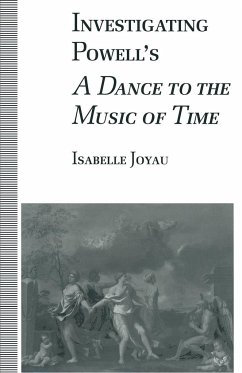 Investigating Powell's a Dance to the Music of Time - Joyau, Isabelle