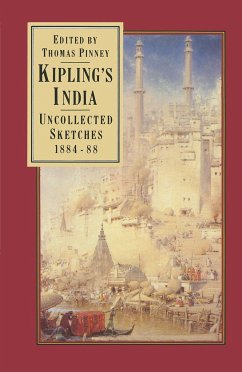 Kipling's India: Uncollected Sketches 1884-88 - Kipling, Rudyard