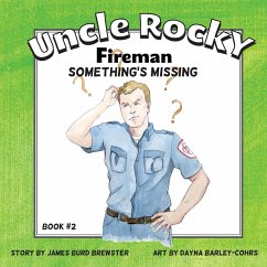 Uncle Rocky, Fireman #2 Something's Missing - Brewster, James Burd