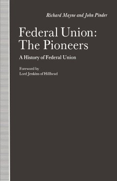 Federal Union: The Pioneers - Mayne, Richard;Pinder, John