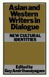 Asian and Western Writers in Dialogue - Bild 1
